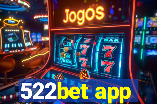 522bet app